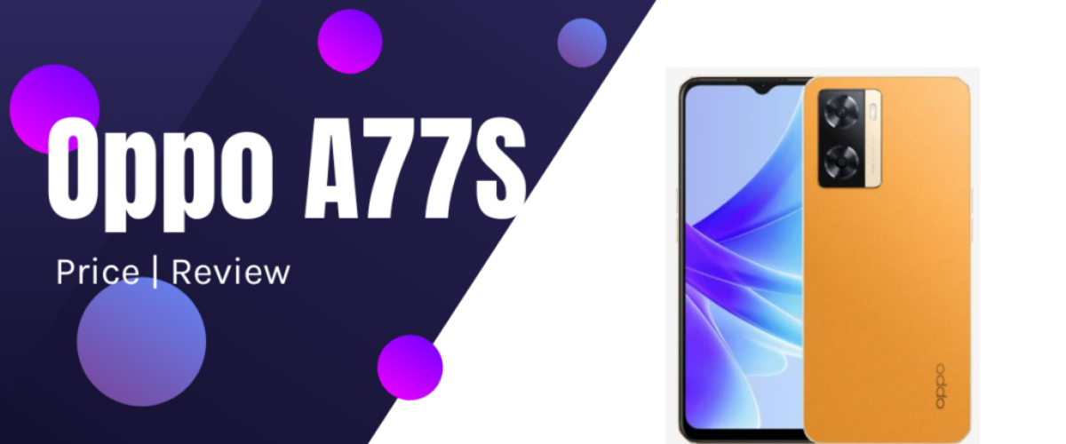 Oppo A77S Price
