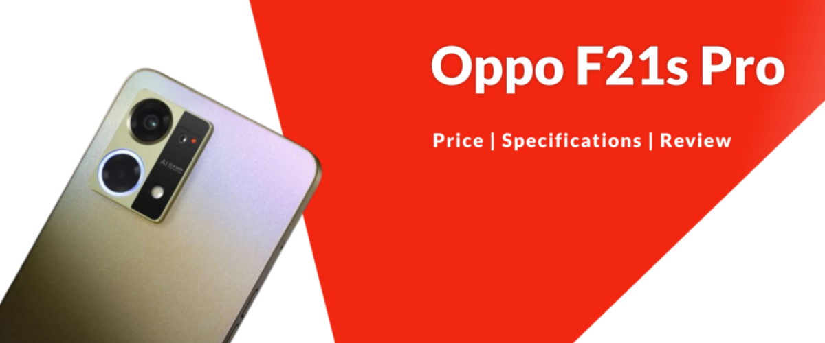 Oppo F21s pro Price | Specifications | Review