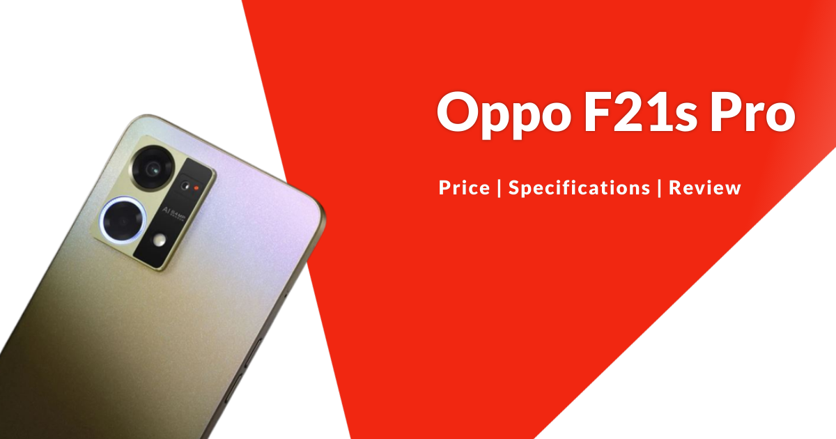 Oppo F21s pro Price | Specifications | Review
